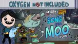 Song of the Moo Update | Oxygen Not Included