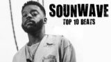 Sounwave – Top 10 Beats
