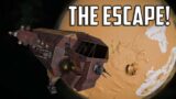 Space Engineers – Escape From Mars EP13 "The Escape!"