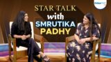 Star Talk ft Smrutika Padhy
