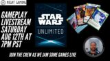 Star Wars Unlimited Gameplay Livestream: Aug. 12th, 2023
