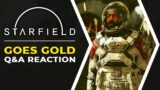 Starfield Goes Gold and Q&A Reaction