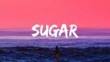 Sugar – Maroon5 ( Lyrics ), Kehlani & G Eazy, Linkin Park , John Legend