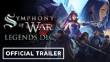 Symphony of War: The Nephilim Saga – Official Legends DLC Release Date Announcement Trailer