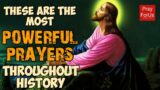 THE SEVEN MOST POWERFUL PRAYERS THROUGHOUT HISTORY