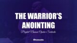 THE WARRIOR'S ANOINTING BY GOD'S SERVANT NANASEI OPOKU-SARKODIE