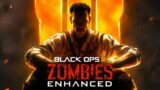THIS is Black Ops 3 Zombies ENHANCED.