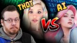 THOTS vs Ai GIRLFRIENDS – Which is worse?