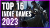 TOP 15 Best Indie Games 2023