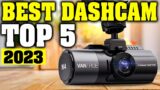 TOP 5: Best Dash Cam 2023