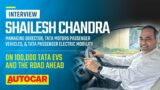 Tata Motors' Shailesh Chandra on 100,000 electric vehicle sales milestone | Interview| Autocar India