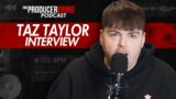 Taz Taylor: From Selling Beats to Running Internet Money, Twitter Hustle, Come Up Story, Label Talk