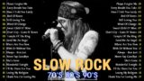 The Best Rock Ballads Songs Of All Time | Gun N'Roses, Scorpions, Bon Jovi,  Ledzeppelin, Nazareth