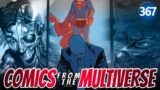 The Final Days of Lex Luthor | DC Comics Podcast | Comics From The Multiverse 367