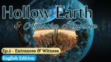 The Hollow Earth and Agartha  Kingdom :  Ending Part.