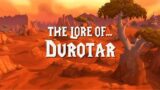 The Lore of Durotar  |  The Chronicles of Azeroth
