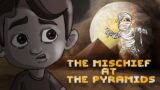The Mischief At The Pyramid | The Troublemaker | Kutu the curious boy | Animated Cartoon Story