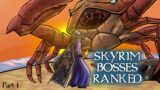 The Most Challenging Bosses in Skyrim Ranked (from Easiest to Hardest) – Part 1 [#32-47]