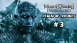 The Night King! Going Beyond The Wall! Realm of Thrones Mod Episode 3
