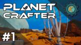 The Planet Crafter #1 – Lets Terraform "Mars"! Subnautica-alike In Space