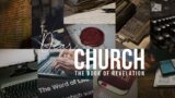 The Seven Trumpets of Revelation | Dear Church (Week 4) | Pastor Glenn Gunderson
