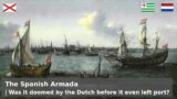 The Spanish Armada and Antwerp – Did Zeeland doom the Armada before it even sailed?