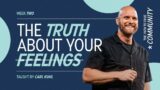 The Truth About Your Feelings | Carl Kuhl