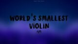 The World's Smallest Violin – AJR