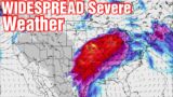 This Looks Like a Widespread Severe Weather Outbreak…
