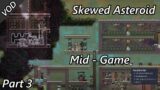 This is Technically the Mid-Game – Skewed Asteroid VOD Part 3 – Oxygen Not Included
