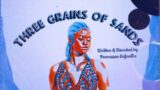 Three Grains of Sand – A Short Film