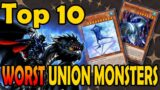 Top 10 Worst Union Monsters