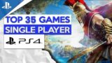 Top 35 SINGLE PLAYER Games For PS4