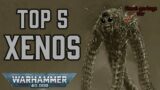Top 5 SCARIEST Xenos Races in Warhammer 40k
