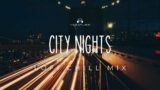 Top Beats LoFi – CITY NIGHTS | BEATS | RELAX | CHILL | BGM | CHILLLOFI | HIPHOP | NEOSOUL | DREAMY