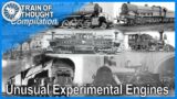 Train of Thought COMPILATION – Unusual Experimental Engines