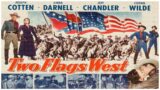 Two Flags West – 1950 – Joseph Cotten