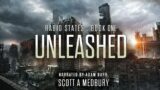 UNLEASHED: RABID STATES Book One. Science Fiction Audiobook Full Length #freeaudiobooksonyoutube