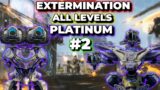WR – How I Scored Platinum In All Extermination Levels #2 | War Robots