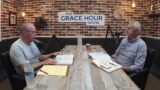 What Are the End Times? | The Grace Hour Show