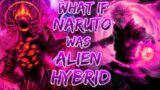 What If Naruto Was Half Alein Hybrid | Part 1