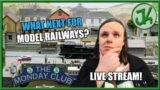 What Next For Model Railways? – The Monday Club with Jenny Kirk!