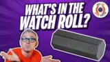 Whats In The Watch Roll? You'll Never Guess!