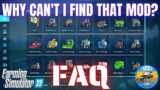 Why can't I find that mod? – FAQ 1 – Farming Simulator 22