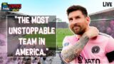 Will Messi Ever Lose Again? | LIVE at 9 am | The Dan LeBatard Show w/ Stugotz