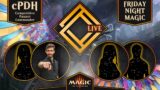 cPDH FNM Live with ??? (8/25/2023) Magic: the Gathering