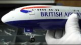 my biggest yet! – COLOSSAL 1:100 scale | British Airway B777-300ER review