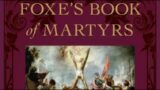 "Foxe's Book of Martyrs" by John Foxe (3 of ?) | Let's READ! The Puritans! | LIVE Reading!