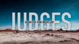 "God To The Rescue" // Part 9 // Pastor Jeff Ellis // August 27, 2023