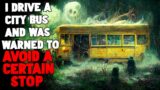 "I Drive A City Bus, I Was Warned To Avoid A Certain Stop" Creepypasta